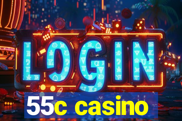 55c casino